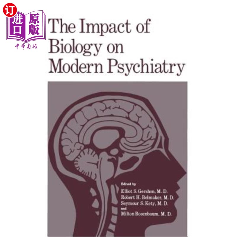海外直订医药图书The Impact of Biology on Modern Psychiatry: Proceedings of a Symposium Honoring生物学对现代精神病-封面