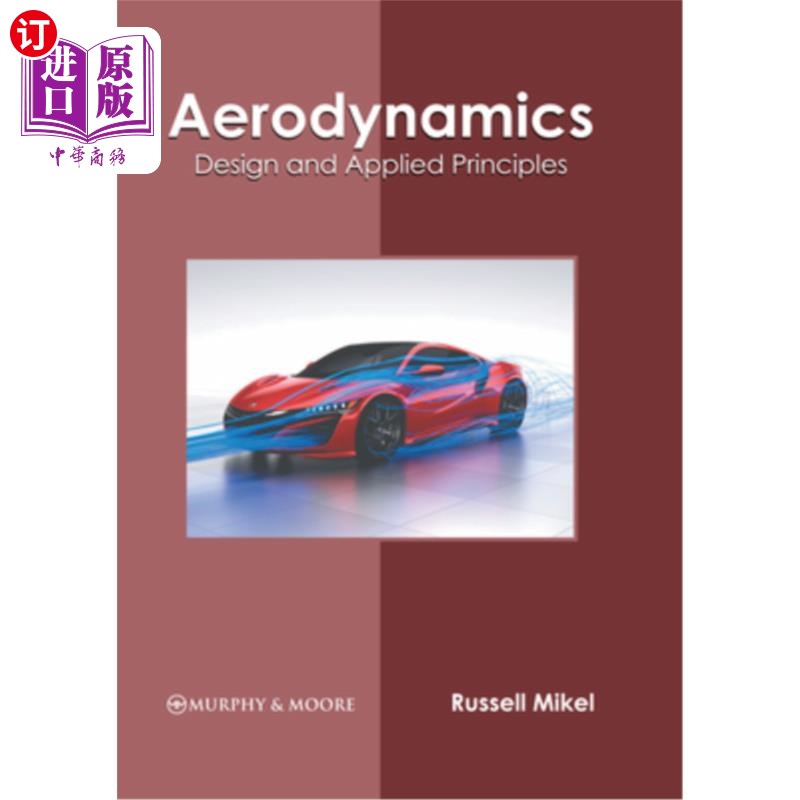 海外直订Aerodynamics: Design and Applied Principles 空气动力学:设计与应用原理