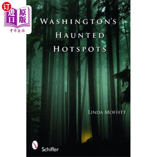 海外直订Washington's Haunted Hotspots 华盛顿闹鬼的热点