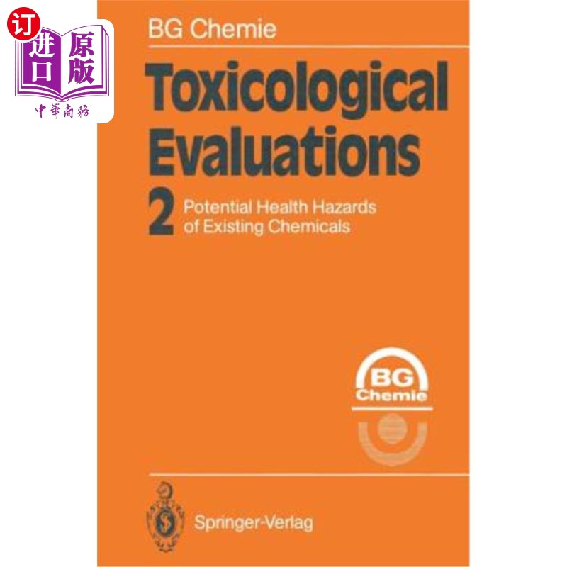 海外直订Toxicological Evaluations: Potential Health Hazards of Existing Chemicals 毒理学评估：现有化学品的潜在健康危害