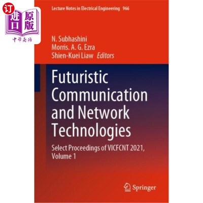 海外直订Futuristic Communication and Network Technologies 未来通信和技术