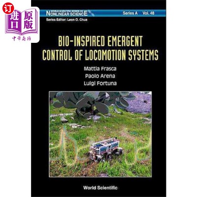 海外直订Bio-inspired Emergent Control Of Locomotion Syst... 运动系统的仿生紧急控制