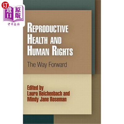 海外直订医药图书Reproductive Health and Human Rights: The Way Forward