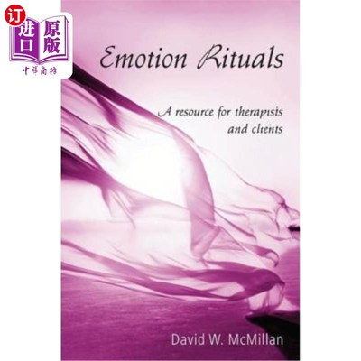 海外直订医药图书Emotion Rituals: A Resource for Therapists and Clients 情感仪式:治疗师和客户的资源