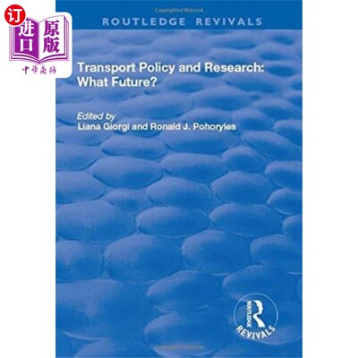 海外直订Transport Policy and Research 交通政策与研究未来如何?