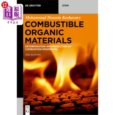 海外直订Combustible Organic Materials 可燃有机材料:燃烧特性的测定和预测