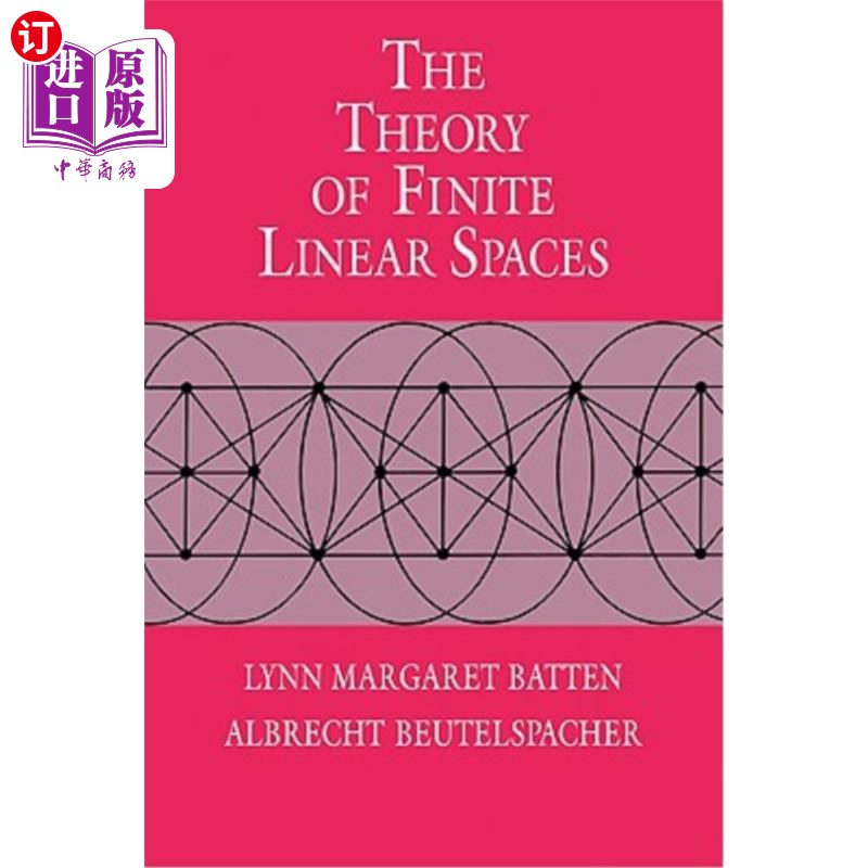 海外直订The Theory of Finite Linear Spaces: Combinatorics of Points and Lines 有限线性空间理论：点与线的组合