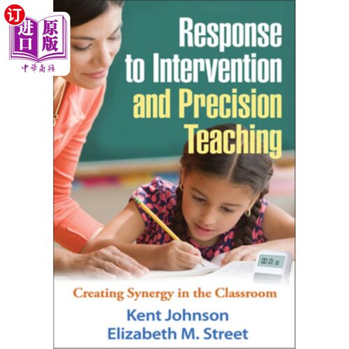海外直订医药图书Response to Intervention and Precision Teaching: Creating Synergy in the Classro 干预回应与精准教学