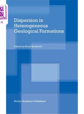 海外直订Dispersion in Heterogeneous Geological Formations 非均质地质构造中的分散