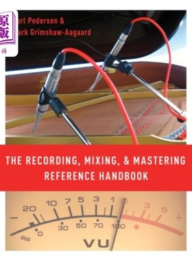 海外直订Recording, Mixing, and Mastering Reference Handb... 录音，混音和掌握参考手册