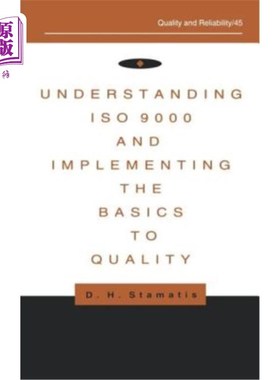 海外直订Understanding ISO 9000 and Implementing the Basics to Quality 理解ISO 9000并实施质量基础
