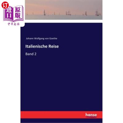 海外直订Italienische Reise: Band 2 意大利之旅第二册