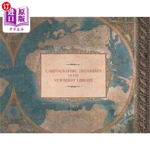 海外直订Cartographic Treasures of the Newberry Library 纽伯里图书馆的地图宝藏