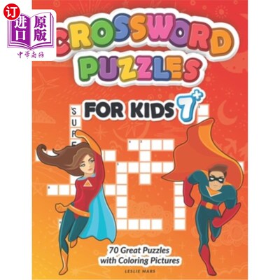海外直订Crossword Puzzles for Kids: Puzzle Book for Ages 7 and Up - 70 Great Puzzles wit 儿童填字游戏：7岁及以上儿