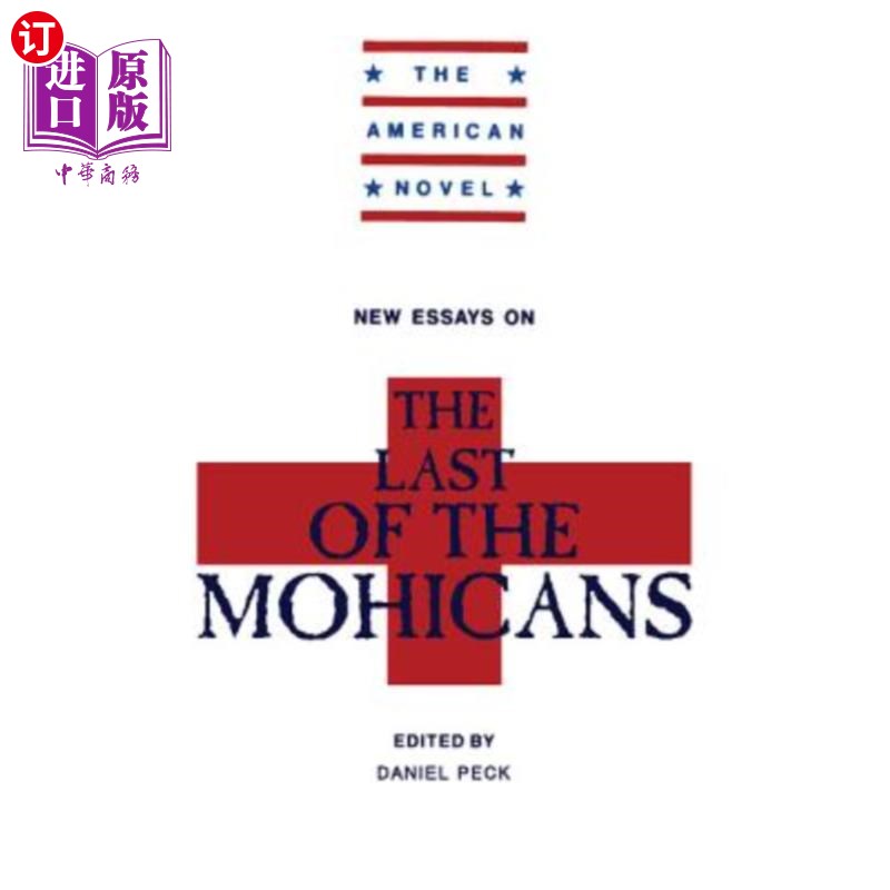 海外直订New Essays on the Last of the Mohicans 莫西干人最后的新论文集