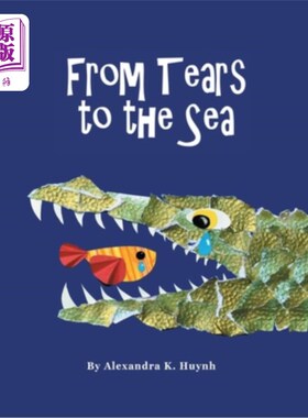 海外直订From Tears to the Sea: Children's Rhyming Picture Book (Ages 0-8), Teacher Recom 从眼泪到大海:儿童押韵绘本(