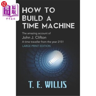 time Build Machine Time 海外直订How amazing Clifton trave ofJohn account 来自2151 如何建造时间机器 The