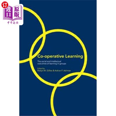 海外直订Co-Operative Learning: The Social and Intellectual Outcomes of Learning in Group 合作学习：群体学习的社会和