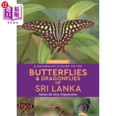 海外直订A Naturalist's Guide to the Butterflies & Dragonflies of Sri Lanka 斯里兰卡的蝴蝶和蜻蜓博物学家指南