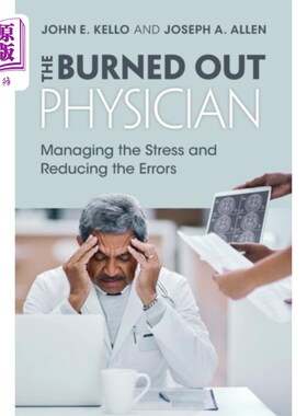 海外直订医药图书Burned Out Physician 精疲力竭的医生