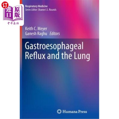 海外直订医药图书Gastroesophageal Reflux and the Lung 胃食管反流与肺