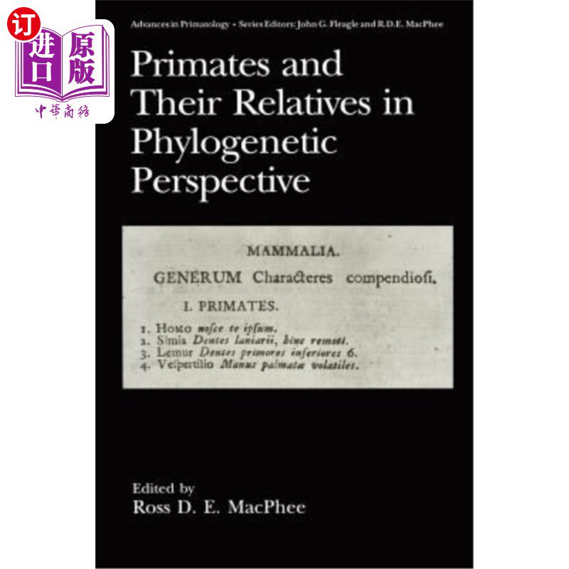 海外直订医药图书Primates and Their Relatives in Phylogenetic Perspective 从系统发育角度看灵长类及其亲属