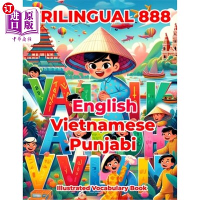 海外直订Trilingual 888 English Vietnamese Punjabi Illustrated Vocabulary Book: Colorful  三语888英语越南旁遮普语插