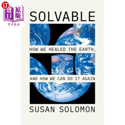 海外直订Solvable: How We Healed the Earth, and How We Can Do It Again 可解决：我们如何治愈地球，以及我们如何再次做