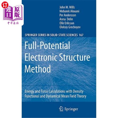 海外直订Full-Potential Electronic Structure Method: Energy and Force Calculations with D 全势电子结构法：用密度泛函