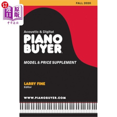 海外直订Piano Buyer Model & Price Supplement / Fall 2020 钢琴买家模型和价格补充/2020年秋季