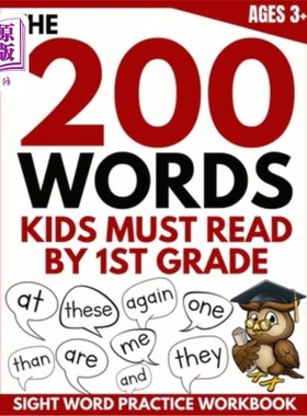 海外直订The 200 Words Kids Must Read by 1st Grade: Sight Word Practice Workbook