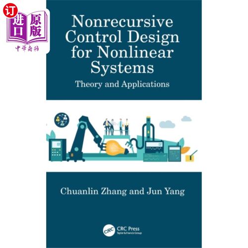 海外直订Nonrecursive Control Design for Nonlinear Systems 非线性系统的非递归控制设计