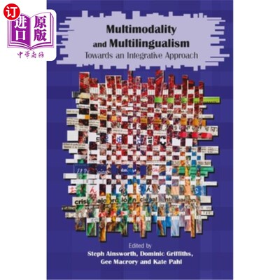 海外直订Multimodality and Multilingualism: Towards an Integrative Approach 多模态和多语言:走向综合方法