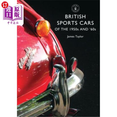 海外直订British Sports Cars of the 1950s and '60s 五六十年代的英国跑车