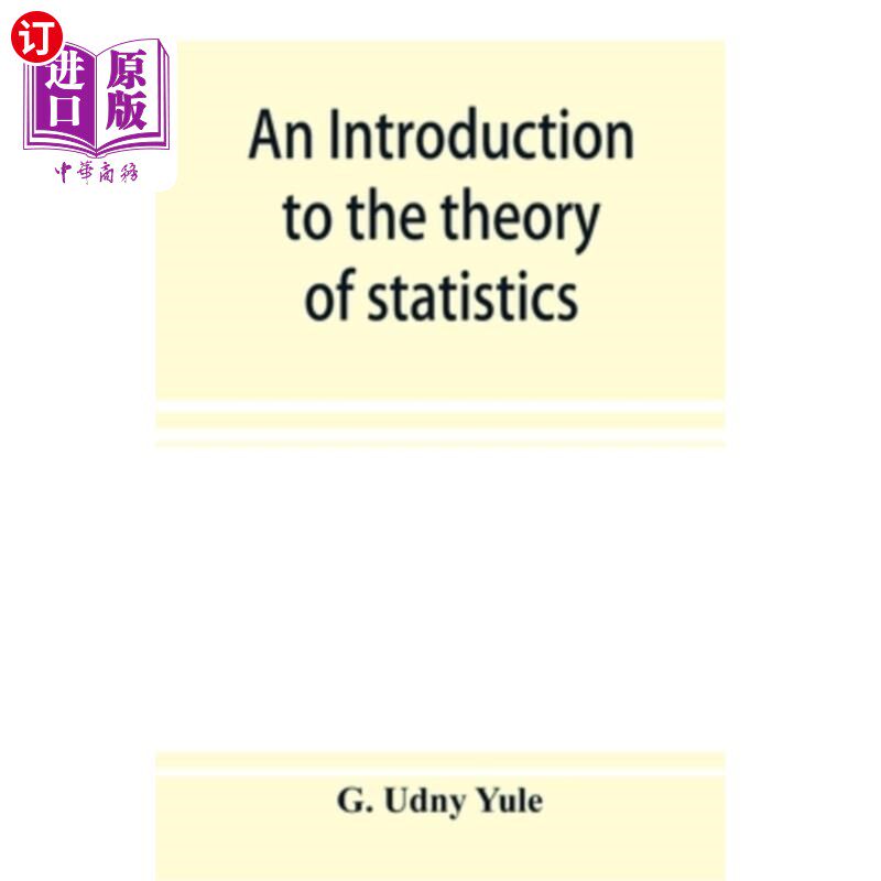 【中商海外直订】an introduction to the theory of statistics