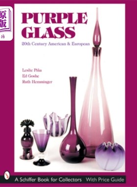 海外直订Purple Glass: 20th Century American and Eurean 紫色玻璃:20世纪的美国和欧洲