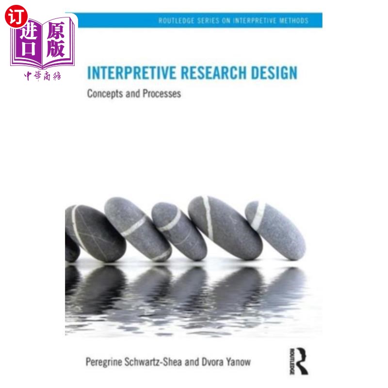 海外直订Interpretive Research Design 解释研究设计