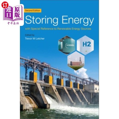 海外直订Storing Energy: With Special Reference to Renewable Energy Sources 储存能源:特别提及可再生能源