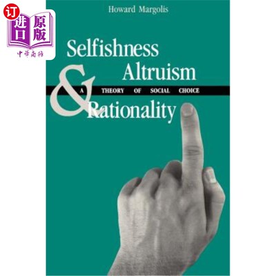 海外直订Selfishness, Altruism, and Rationality 自私、利他主义和理性