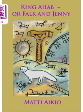 海外直订King Ahab ? or Falk and Jenny 亚哈王？或者法尔克和詹妮