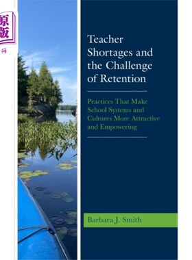 海外直订Teacher Shortages and the Challenge of Retention 教师短缺与留用的挑战