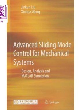 海外直订Advanced Sliding Mode Control for Mechanical Systems: Design, Analysis and MATLA 机械系统的高级滑模控制:设