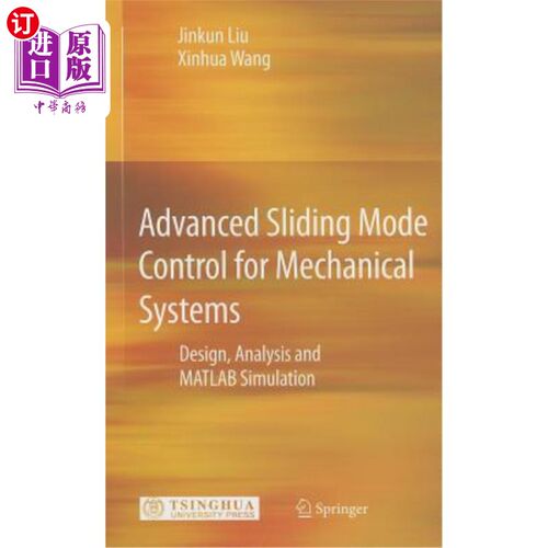 海外直订Advanced Sliding Mode Control for Mechanical Systems: Design, Analysis and MATLA 机械系统的高级滑模控制:设