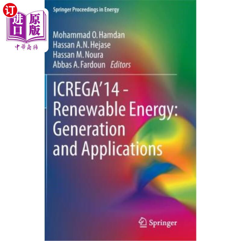 海外直订Icrega'14 - Renewable Energy: Generation and Applications Icrega'14-可再生能源：发电和应用