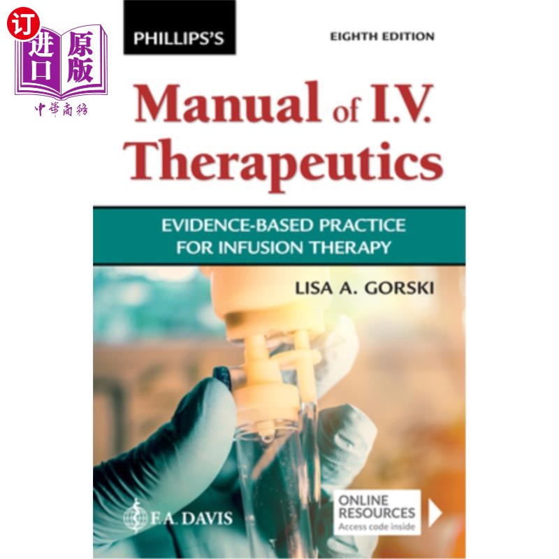 海外直订医药图书Phillips's Manual of I.V. Therapeutics: Evidence-Based Practice for Infusion The 菲利普斯静脉注射疗