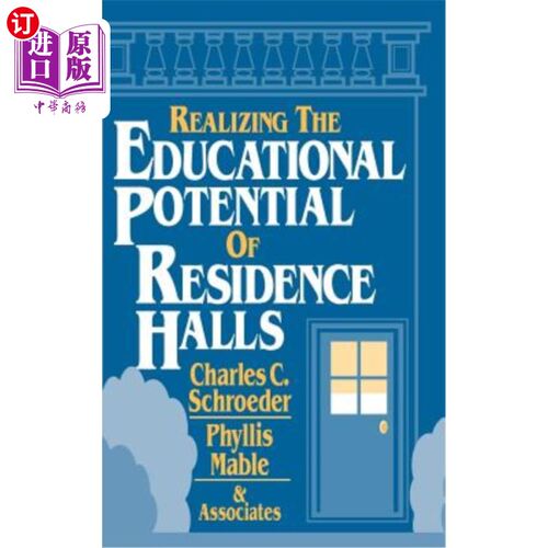 海外直订Realizing the Educational Potential of Residence Halls 实现宿舍的教育潜力
