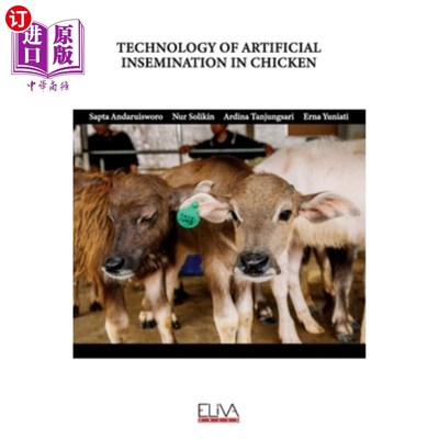 海外直订Technology of Artificial Insemination in Chicken 鸡人工授精技术