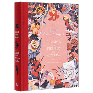 【西文版】马尔克斯 霍乱时期的爱情 西班牙文原版 精装插图纪念版 El amor en los tiempos del cólera 诺贝尔文学奖得主