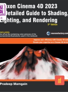 海外直订Maxon Cinema 4D 2023: A Detailed Guide to Shading, Lighting, and Rendering Maxon Cinema 4D