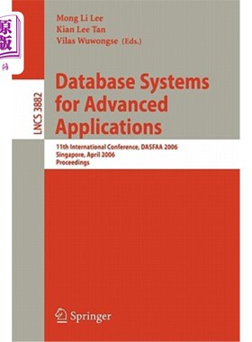 海外直订Database Systems for Advanced Applications: 11th International Conference, Dasfa 高级应用数据库系统：第11届